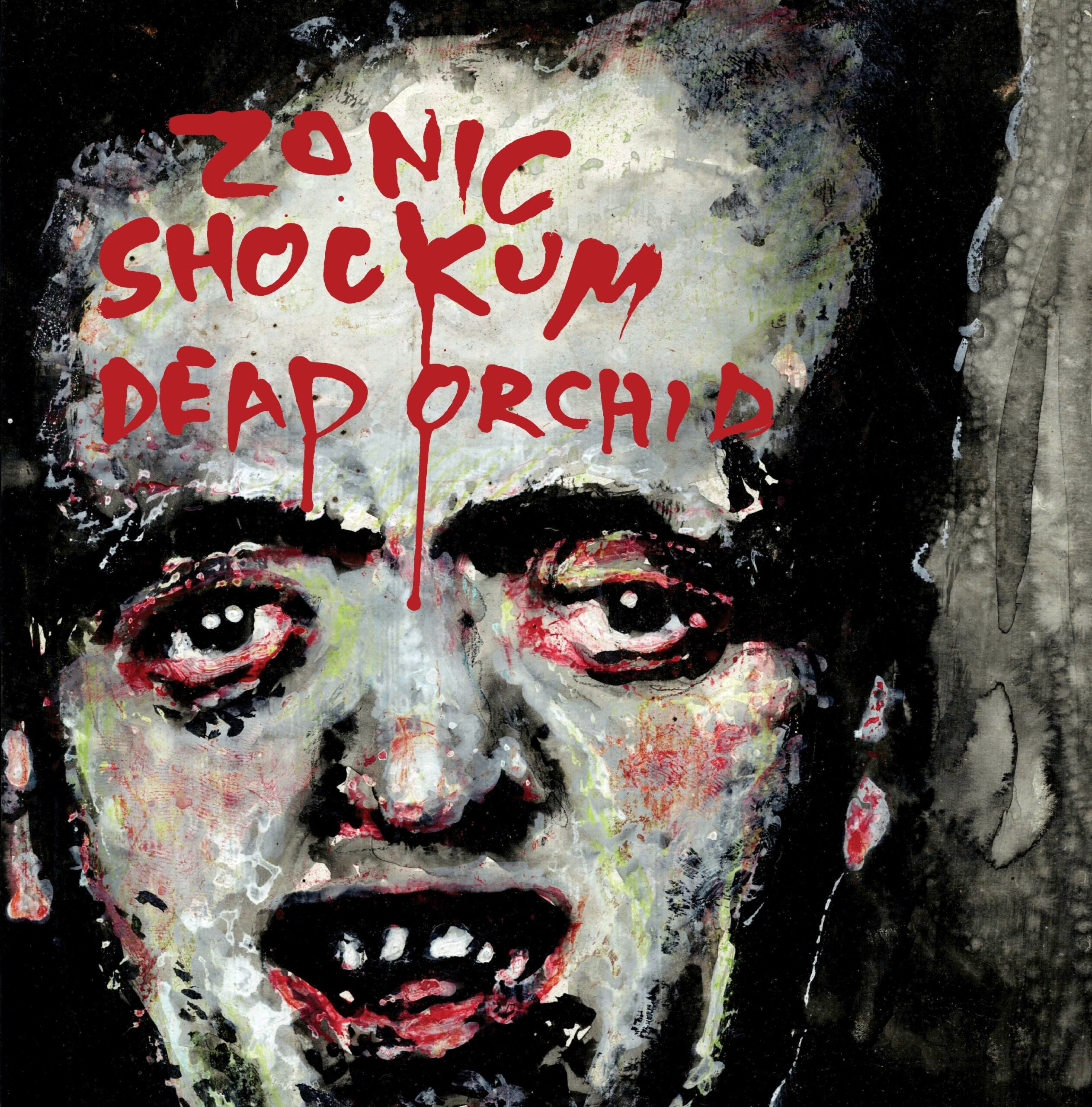 Zonic Shockum - Dead Orchid LP